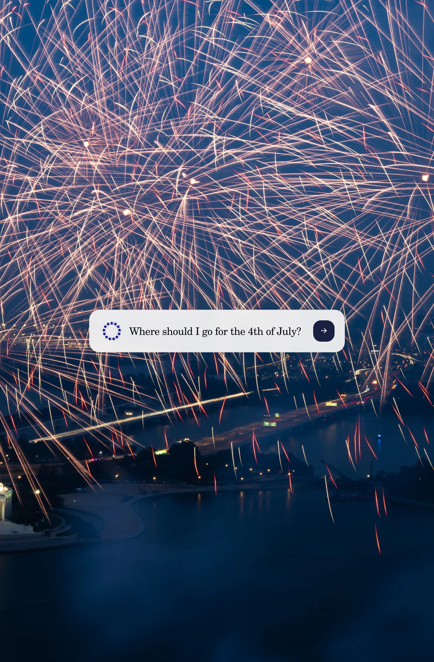 Fireworks over Washington, D.C. with an AI search prompt asking “Where should I go for the 4th of July?”